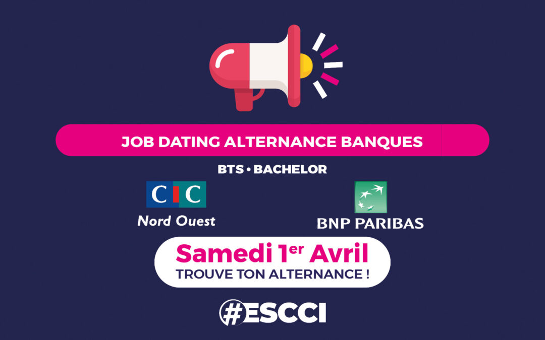 Job Dating banque ESCCI