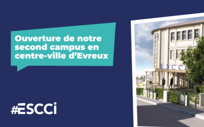 Ouverture du second campus ESCCI en centre-ville d’Evreux !