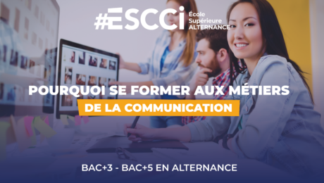 Pourquoi se former aux métiers de la communication ?