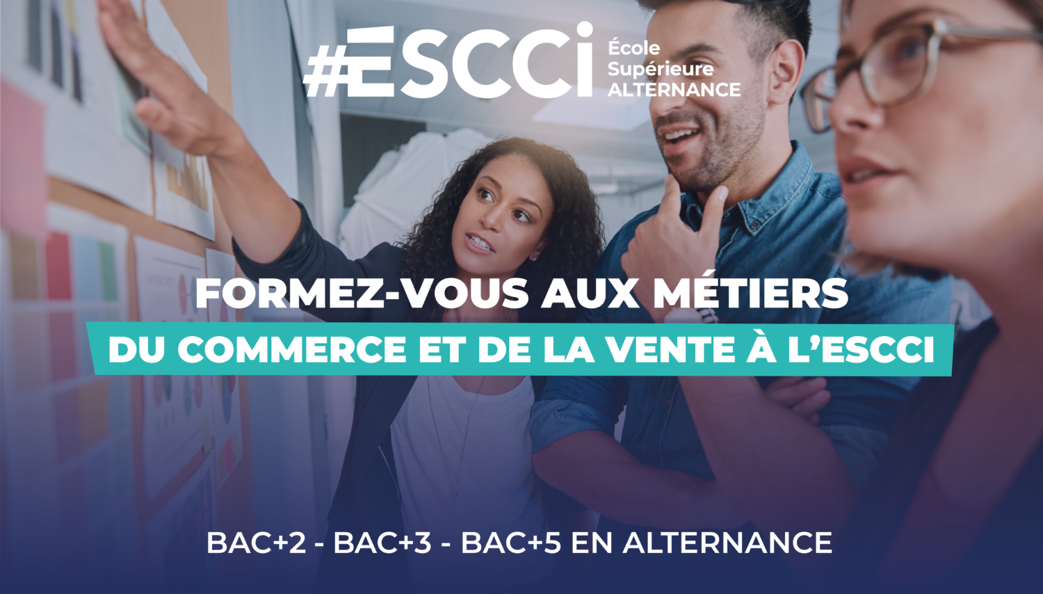 Formez-vous aux métiers du commerce et de la vente à l&rsquo;ESCCI